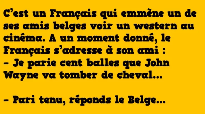 Blague : Le belge et John Wayne