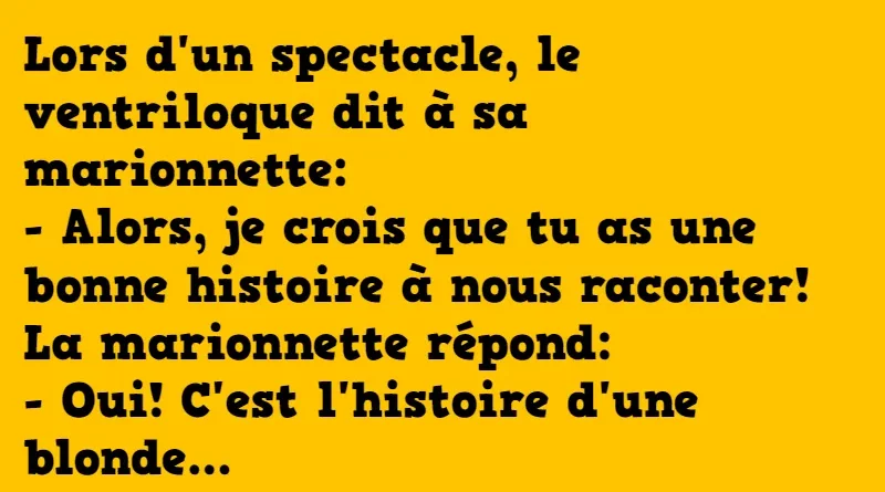 blague la blonde et le ventriloque