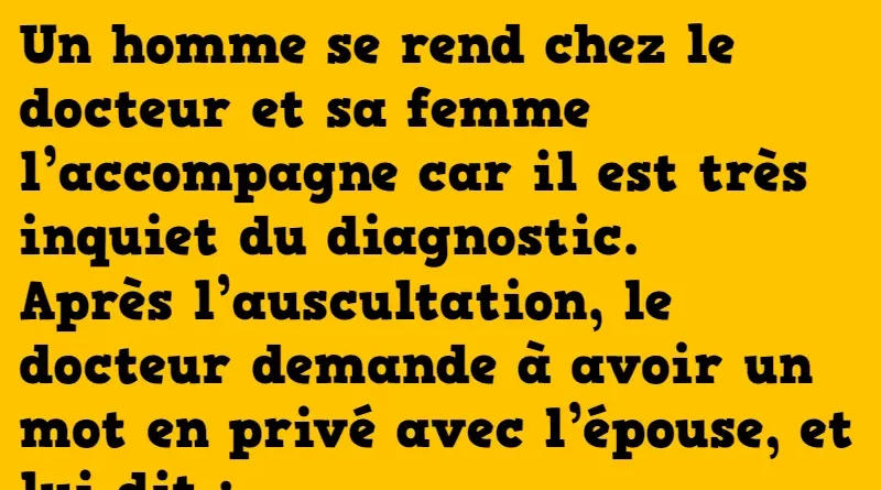 blague le docteur lui demande de satisfaire son mari (1)