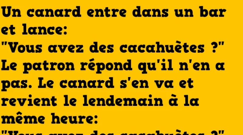 blague le canard et les cacahouètes