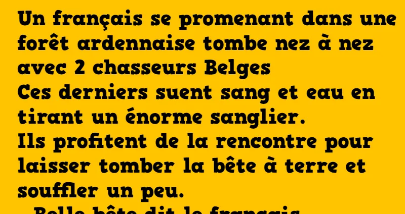 blague les chasseurs belges