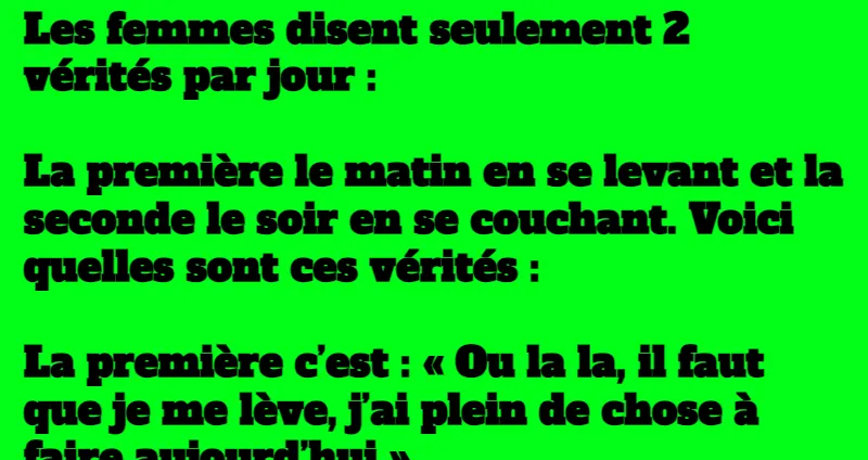 blague Les deux vérités féminines