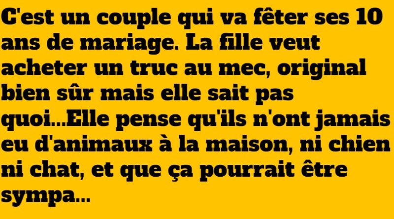 blague 10 ans de mariage