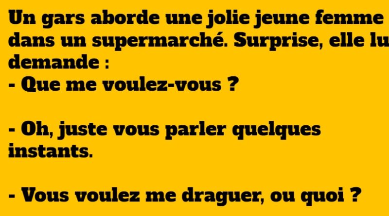 blague Au supermarché