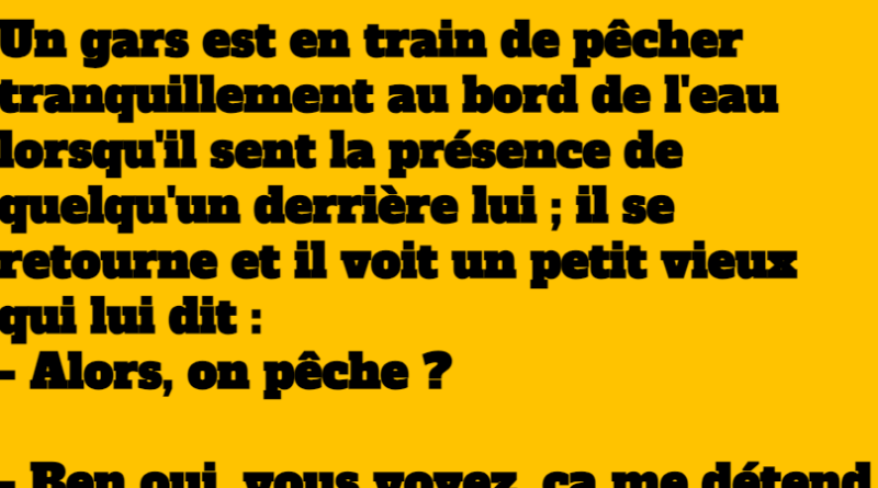 blague Le vieux pécheur parisien craque !