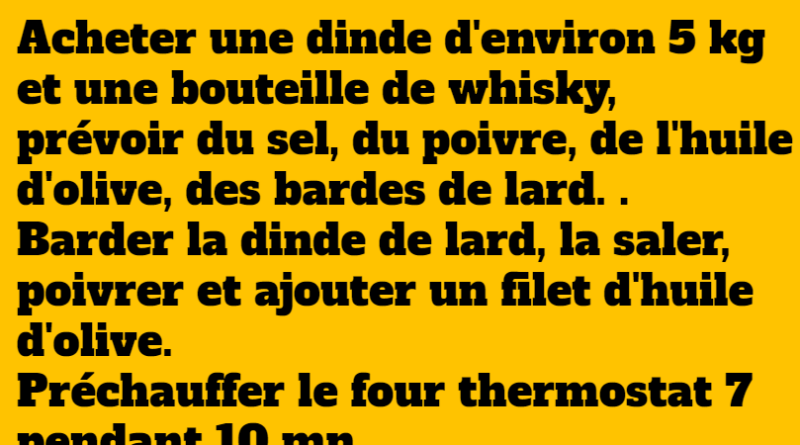 blague recette de la dinde au whisky