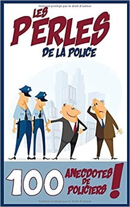 Les perles de la police