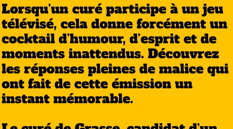 blague le curé de grasse