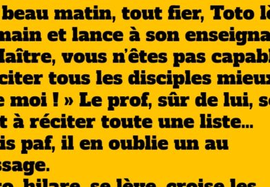 Blague de Toto : L’incroyable défi avec son prof et les disciples oubliés