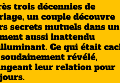 Révélations surprenantes après trente ans de mariage