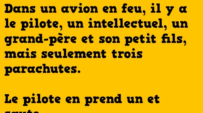 blague 3 parachutes et 4 passagers