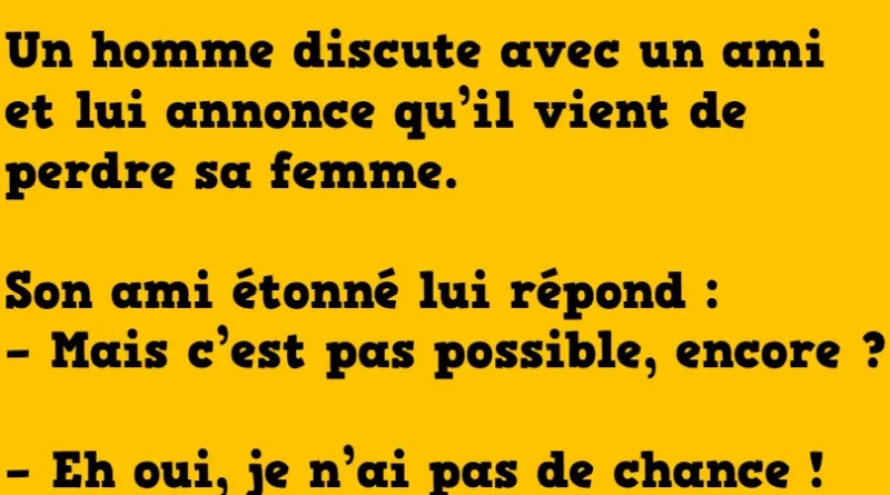 blague il se retrouve veuf pour la troisième fois