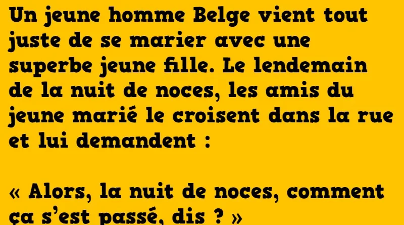 blague la nuit de noce du belge