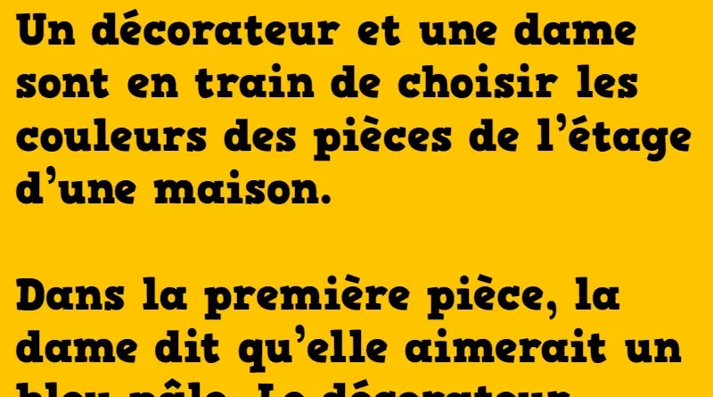 blague le décorateur et ses collaboratrices