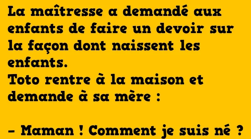 blague comment naissent les enfants d'après Toto