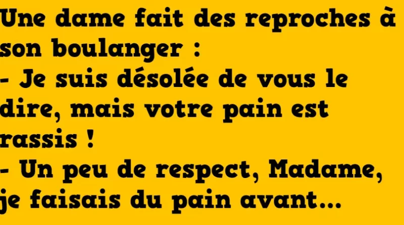 blague le pain rassis