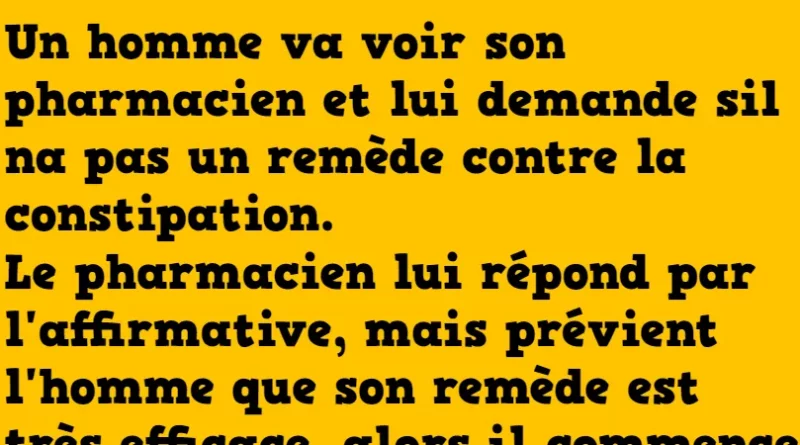 blague une préparation contre la constipation