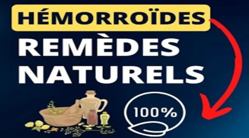 remèdes naturels rapide et efficace hémorroïdes