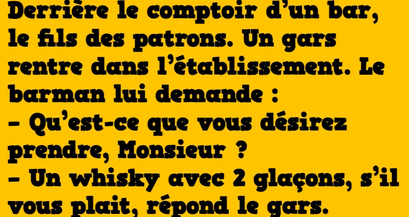 blague avec deux glaçons svp