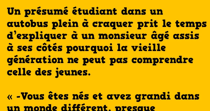 blague l'étudiant et le monsieur âgé