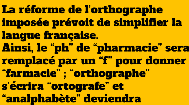 blague la réforme de l'orthographe