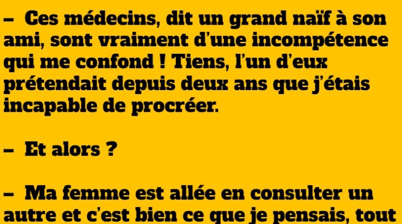 blague ces médecins incompétents