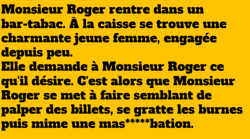 blague monsieur roger