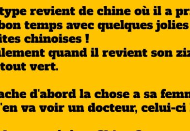 blague un type revient de chine