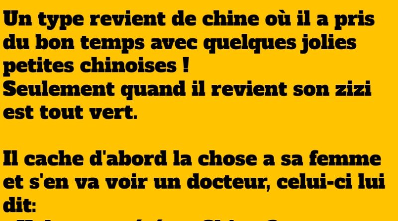 blague un type revient de chine