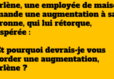 blague Marlène veut une augmentation