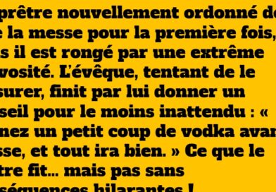 Le prêtre nerveux et la vodka : une blague hilarante à ne pas manquer !