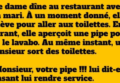 Blague : Une dame, une pipe et un quiproquo hilarant au resto